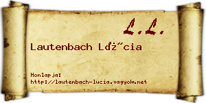 Lautenbach Lúcia névjegykártya